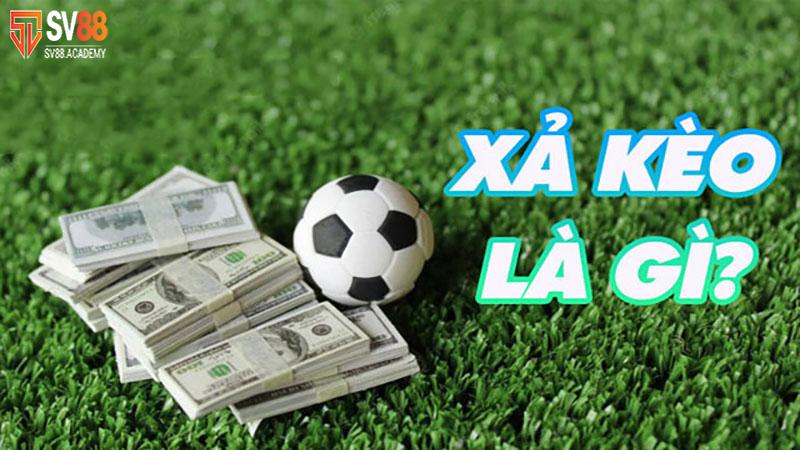 Thông tin cần nắm về việc xả kèo bóng đá tại nhà cái SV88 14 Xả kèo bóng đá SV88